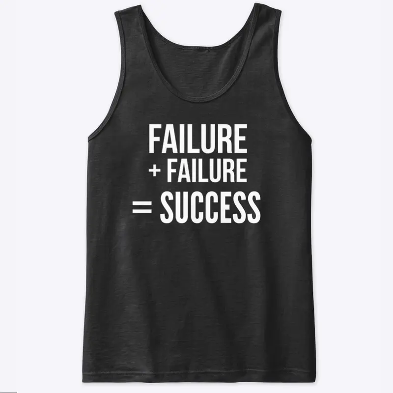 failure equals success