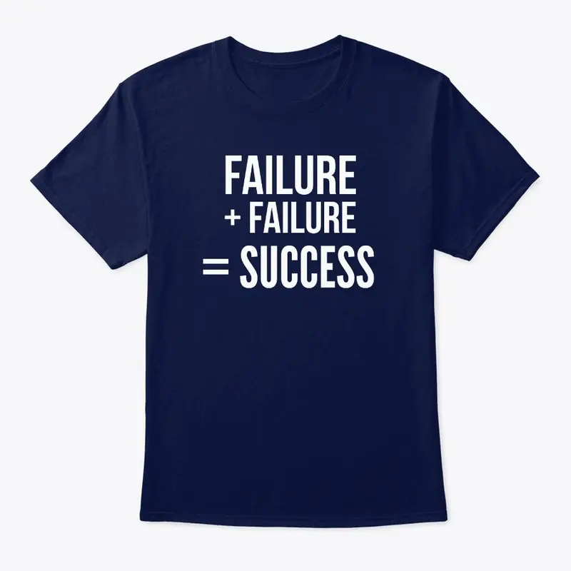 failure equals success